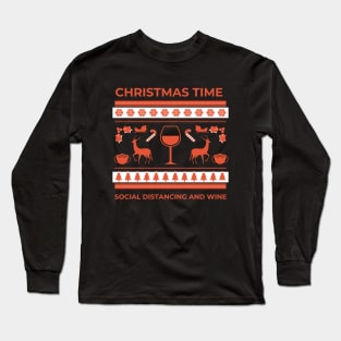 Christmas Time Social Distancing and Wine Long Sleeve T-Shirt